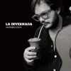 La Invernada - Single album lyrics, reviews, download
