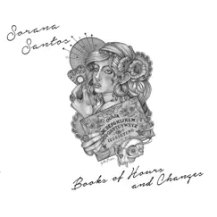 Books of Hours and Changes by Sorana Santos album reviews, ratings, credits