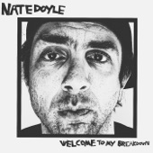 Nate Doyle - Welcome to My Breakdown