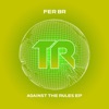 Against the Rules - Single