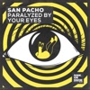 Paralyzed By Your Eyes - Single