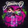 Standing O (feat. mike.) - Single album lyrics, reviews, download