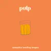 pulp - EP album lyrics, reviews, download