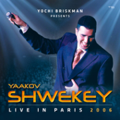 Live in Paris 2006 - Yaakov Shwekey