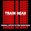 Train Dead (Original Motion Picture Soundtrack)