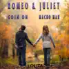 Romeo & Juliet - Single album lyrics, reviews, download