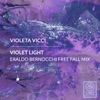 Violet Light (Eraldo Bernocchi Free Fall Mix) - Single