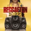 Stream & download Reggaeton 2022