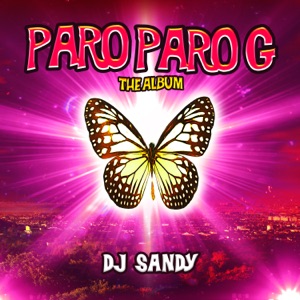 DJ Sandy - Paro Paro G - Line Dance Choreographer