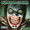 Dungeon Cypher Remix (feat. Leon Vinyard) - Single