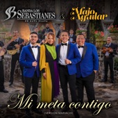 Banda Los Sebastianes - Mi Meta Contigo - Versión Mariachi