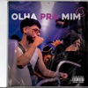 Olha pra Mim - Single