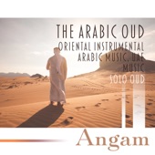 The Arabic Oud – Oriental Instrumental Arabic Music, UAE Music – Solo Oud (العود العربي والموسيقى العربية) artwork