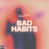 Bad Habits - Single