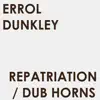 Repatriation / Dub Horns - Single album lyrics, reviews, download