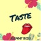 Taste - Kenny Ross lyrics