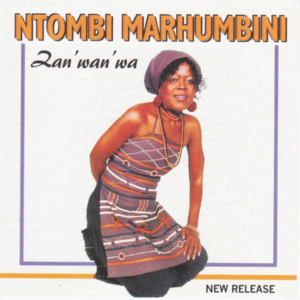 Zan Wan Wa By Ntombi Marhumbini On Apple Music