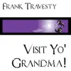Visit Yo' grandma! (Dub Mix) - Single album lyrics, reviews, download