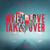 When Love Takes Over - Single