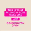 this is what falling in love feels like (Ramengvrl Remix) - Single album lyrics, reviews, download