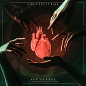Don't Let It Fall (feat. Brandon Saller of Atreyu) artwork