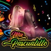 Mix Pascualillo (Gitana/No Me Resigno/Señor Carcelero) - Single