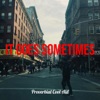 It Goes Sometimes - Single