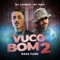 Vuco Bom 2 (Rave Funk) - MC Livinho & DJ Topo lyrics