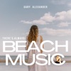 There's Always Beach Music - Single