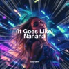 (It Goes Like) Nanana (Techno) - Single