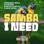 Samba I Need (feat. Flavia Gyehl) - Single