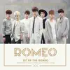 The ROMEO - EP album lyrics, reviews, download