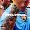 Tropa do Papai (feat. Teo Guedx) - Single album lyrics, reviews, download