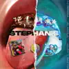 Stream & download STEPHANIE (feat. Baztez) - Single