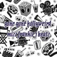 Gone Gone Hollyweird - Single by Mizz Frankie J Beatz album reviews, ratings, credits