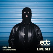 Malaa at EDC Las Vegas 2021: Circuit Grounds Stage (DJ Mix) artwork