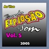 BANDA EXPLOSÃO DO SOM - Se quiser é assim - BANDA EXPLOSÃO DO FORRÓ