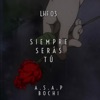 Siempre serás Tú - Single