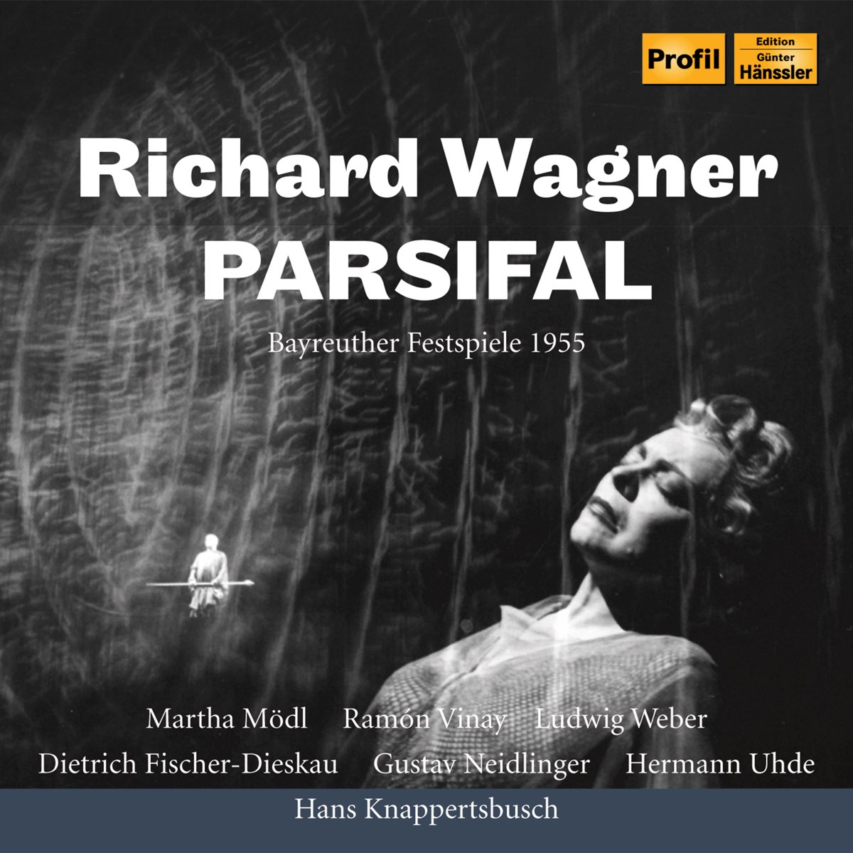 ‎Wagner: Parsifal, WWV 111 (Live) By Martha Modl, Ramon Vinay, Ludwig ...