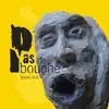 Stream & download Pas de bouche (feat. Stéphane Augsburger & Christian Fischer) - Single