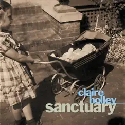 Sanctuary by Claire Holley album reviews, ratings, credits