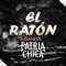 El Ratón - Banda Patria Chica lyrics