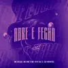 Stream & download Abre e Fecha (feat. Mc Bné) - Single