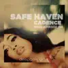 SAFE HAVEN (feat. Cadence) [Brian Burnside Mix] [Brian Burnside Mix] - Single album lyrics, reviews, download