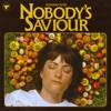 Nobody's Saviour - Single