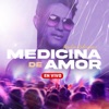 Medicina de Amor (En Vivo) - Single