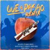 Que a Pasao - Remix by Big Apple, Damas Gratis, Kaleb Di Masi, Homer El Mero Mero, Omar Varela iTunes Track 1