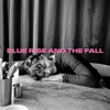 Blue Rise and The Fall - Single