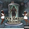 FTR Geech - Toxic Story Part 1