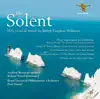 Stream & download The Solent: 50 Years of Music by Ralph Vaughan Williams